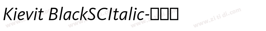 Kievit BlackSCItalic字体转换